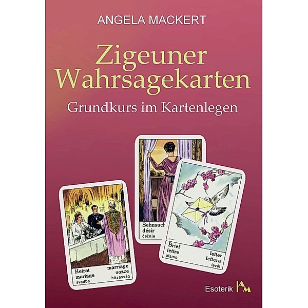 Zigeuner Wahrsagekarten, Angela Mackert