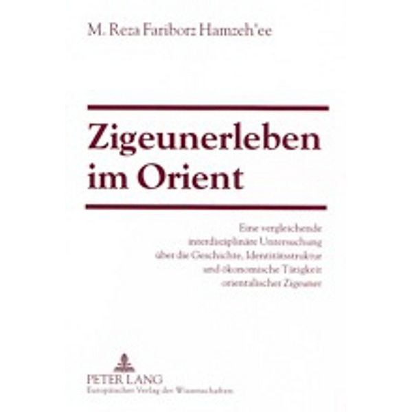 Zigeunerleben im Orient, Reza Fariborz Hamzeh´ee