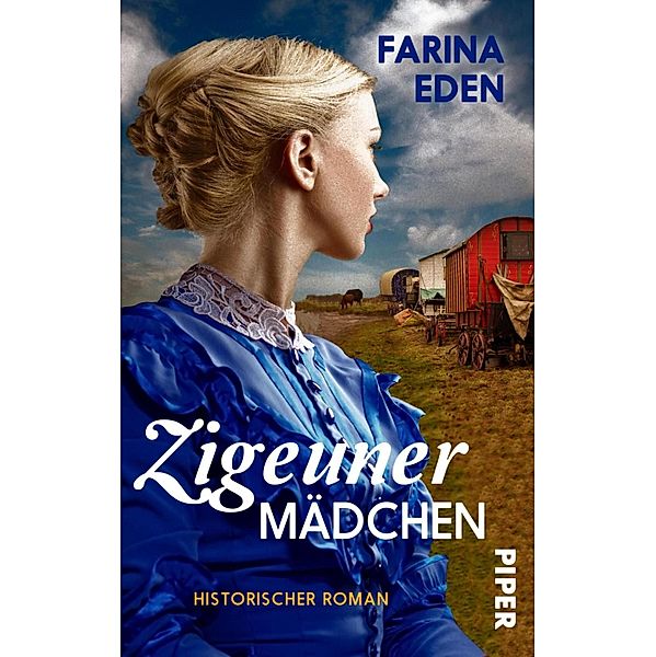 Zigeunermädchen / Piper Schicksalsvoll, Farina Eden