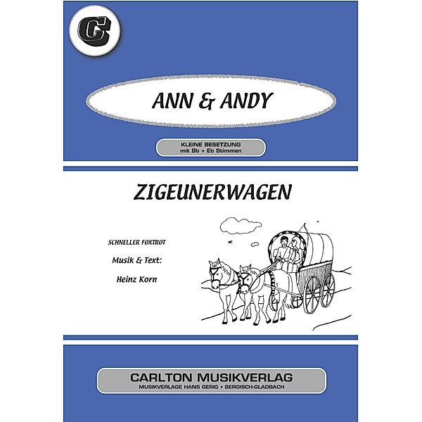 Zigeunerwagen, Ann, Heinz Korn, Andy
