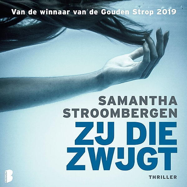 Zij die zwijgt, Samantha Stroombergen