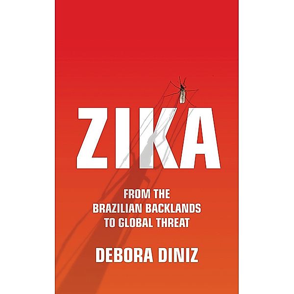 Zika, Debora Diniz