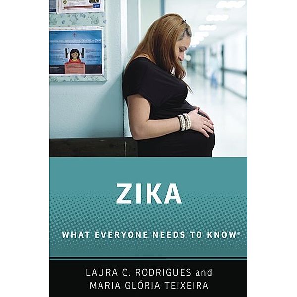 Zika, Laura C. Rodrigues, Maria Glória Teixeira