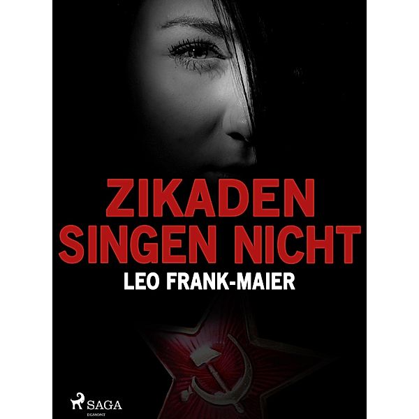 Zikaden singen nicht, Leo Frank-Maier