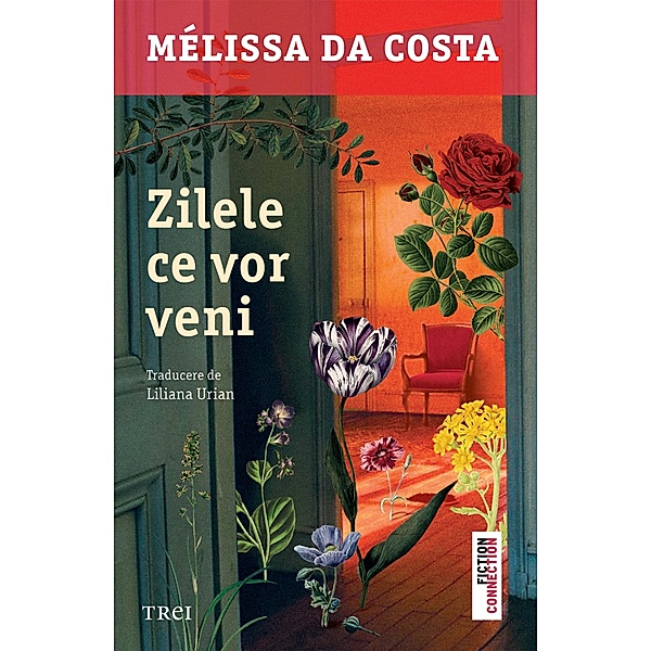 Zilele ce vor veni / Fiction Connection, Mélissa Da Costa