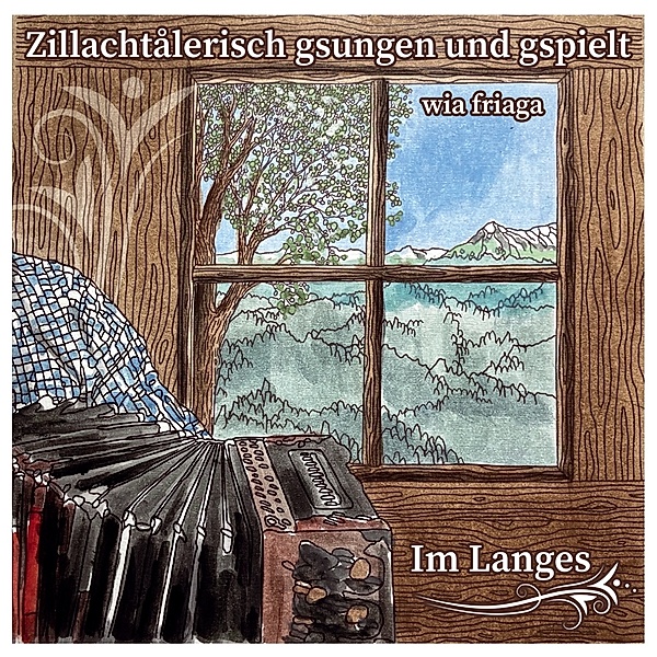 Zillachtalerisch Gsungen Und Gspielt-Im Langes, Diverse Interpreten