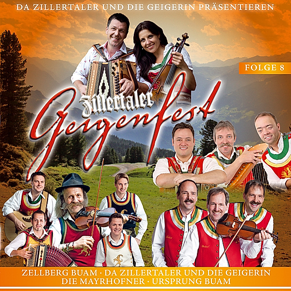 Zillertaler Geigenfest-Folge 8, Various