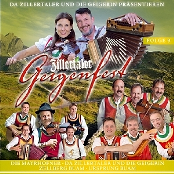 Zillertaler Geigenfest-Folge 9, Various