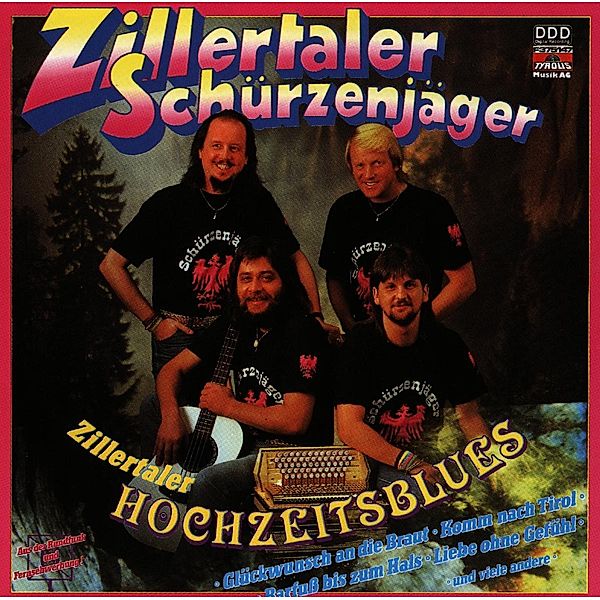 Zillertaler Hochzeitsblues, Zillertaler Schürzenjäger