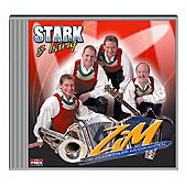 Zillertaler Musikanten - Stark und Bärig -CD, Zillertaler Musikanten