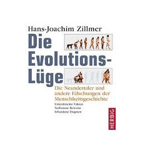 Zillmer, H: Evolutions-Lüge, Hans-Joachim Zillmer