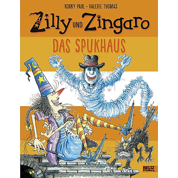 Zilly und Zingaro. Das Spukhaus, Korky Paul, Valerie Thomas