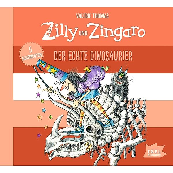 Zilly und Zingaro. Der echte Dinosaurier,1 Audio-CD, Valerie Thomas