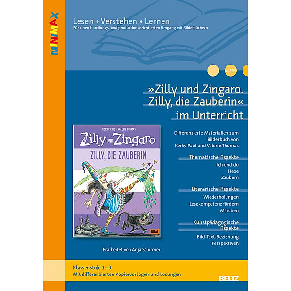 »Zilly und Zingaro. Zilly, die Zauberin« im Unterricht, Anja Schirmer