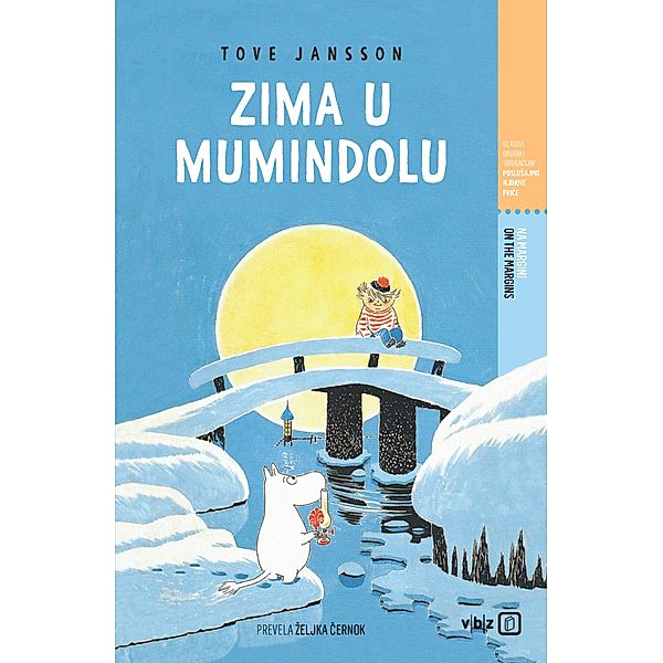 Zima u Mumindolu / Biblioteka Na margini Bd.10, Tove Jansson