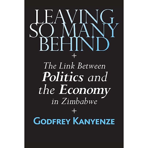 Zimbabwe: The Link Between Politics and the Economy, Godfrey Kanyenze