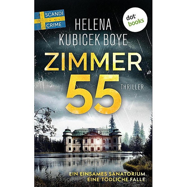 Zimmer 55 / Die Klinik Bd.1, Helena Kubicek Boye