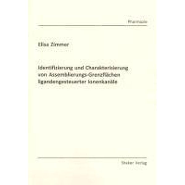 Zimmer, E: Identifizierung und Charakterisierung von Assembl, Elisa Zimmer