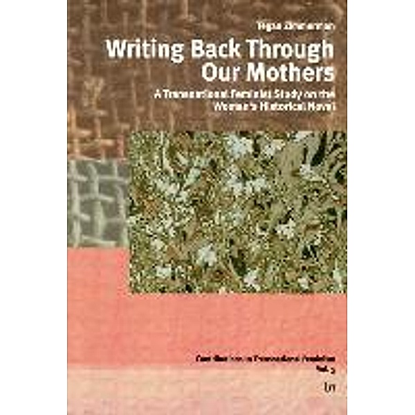Zimmerman, T: Writing Back Through Our Mothers, Tegan Zimmerman