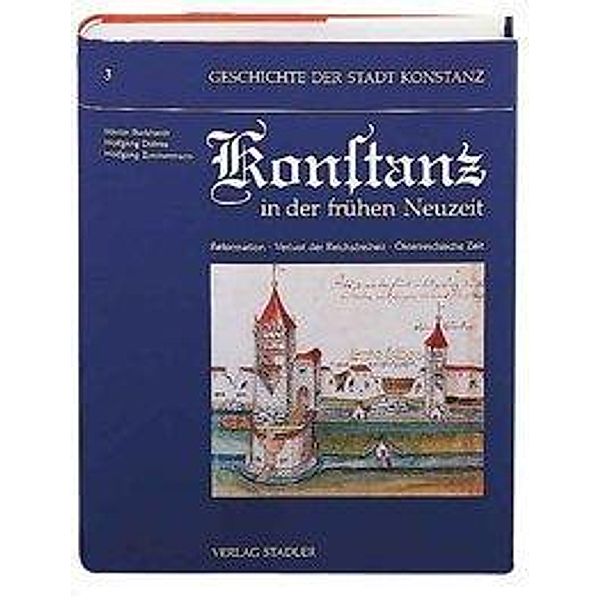 Zimmermann, W: Geschichte der Stadt Konstanz / Konstanz im M, Wolfgang Zimmermann, Wolfgang Dobras, Martin Burkhardt