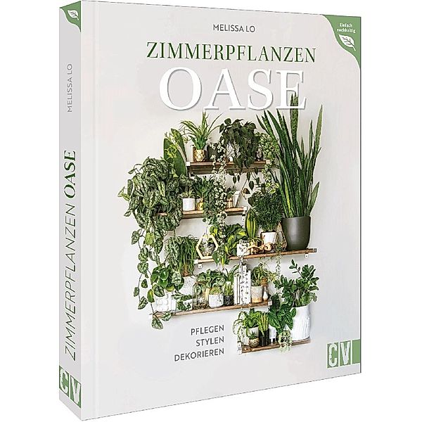 Zimmerpflanzen Oase, Melissa Lo