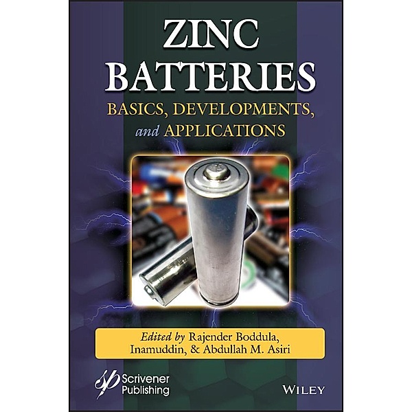 Zinc Batteries, Abdullah M. Asiri, Rajender Boddula