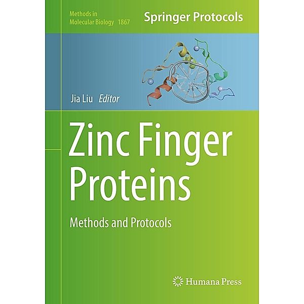 Zinc Finger Proteins / Methods in Molecular Biology Bd.1867
