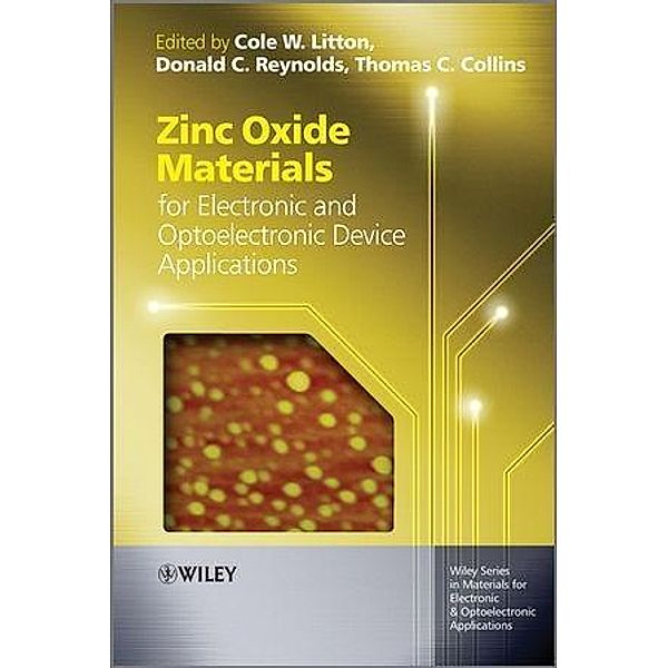 Zinc Oxide Materials for Electronic and Optoelectronic Device Applications