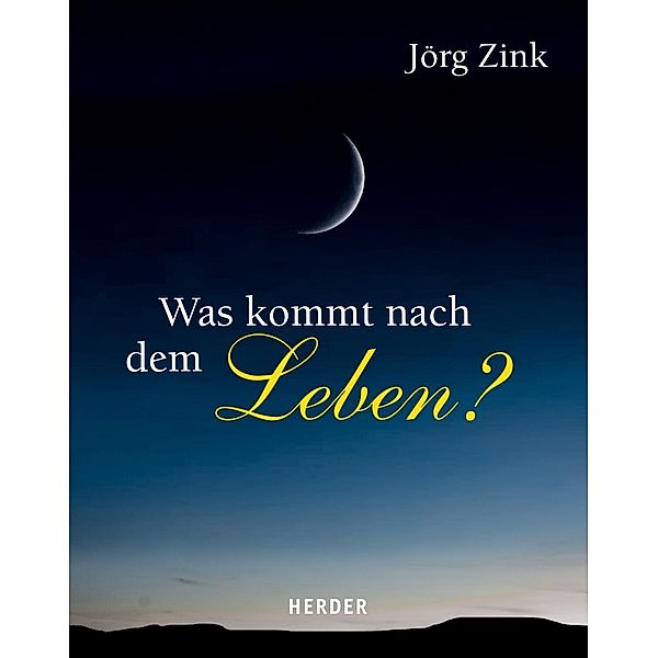 Zink, J: Was kommt nach dem Leben?, Jörg Zink