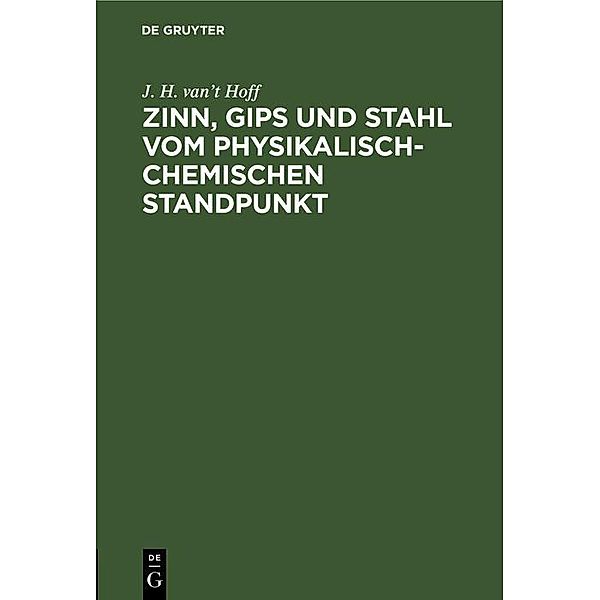 Zinn, Gips und Stahl vom physikalisch-chemischen Standpunkt / Jahrbuch des Dokumentationsarchivs des österreichischen Widerstandes, J. H. van't Hoff