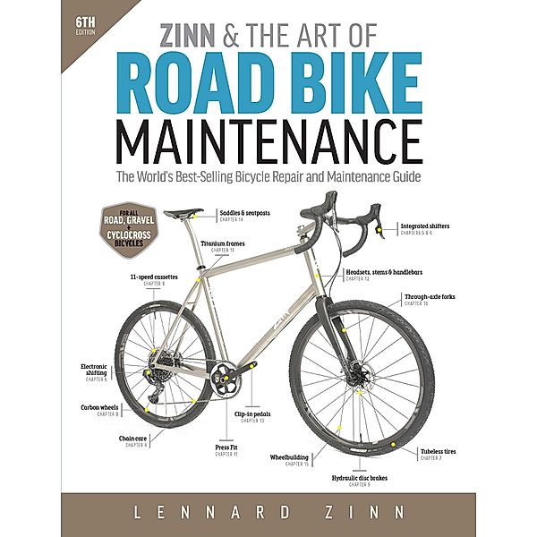 Zinn & the Art of Road Bike Maintenance, Lennard Zinn