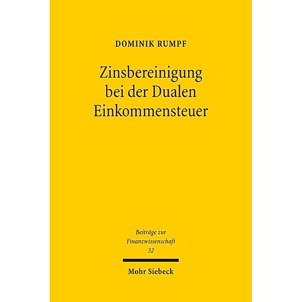 Zinsbereinigung bei der Dualen Einkommensteuer, Dominik Rumpf