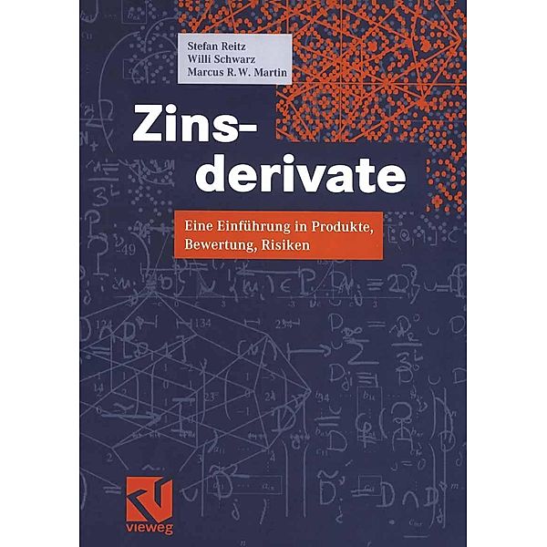 Zinsderivate, Stefan Reitz, Willi Schwarz, Marcus R. W. Martin