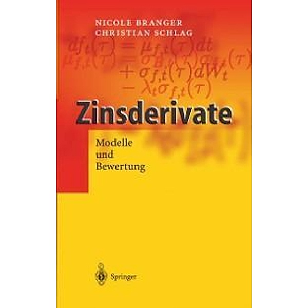 Zinsderivate, Nicole Branger, Christian Schlag