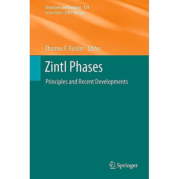 Zintl Phases / Structure and Bonding Bd.139
