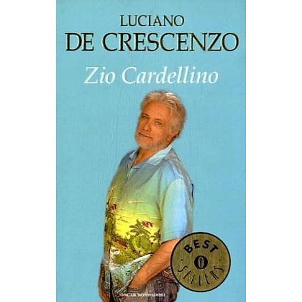 Zio Cardellino, italienische Ausgabe, Luciano De Crescenzo