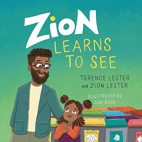 Zion Learns to See, Terence Lester, Zion Lester