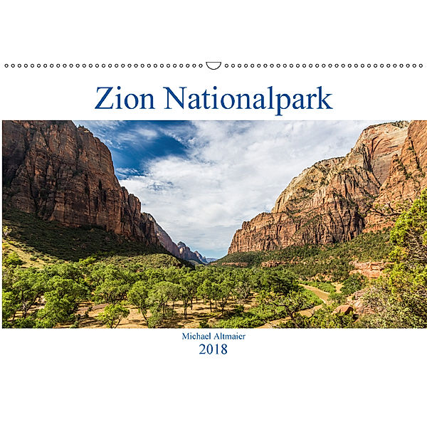 Zion Nationalpark (Wandkalender 2018 DIN A2 quer), Michael Altmaier