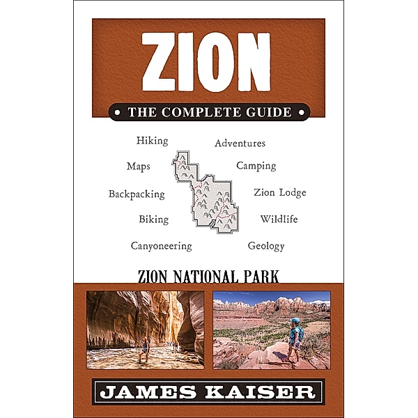 Zion: The Complete Guide / Color Travel Guide, Kaiser