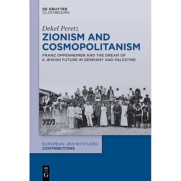 Zionism and Cosmopolitanism / Europäisch-jüdische Studien - Beiträge Bd.54, Dekel Peretz
