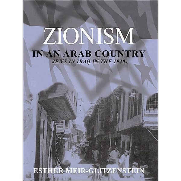 Zionism in an Arab Country, Esther Meir-Glitzenstein