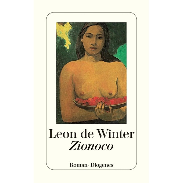 Zionoco / Diogenes Taschenbücher, Leon de Winter