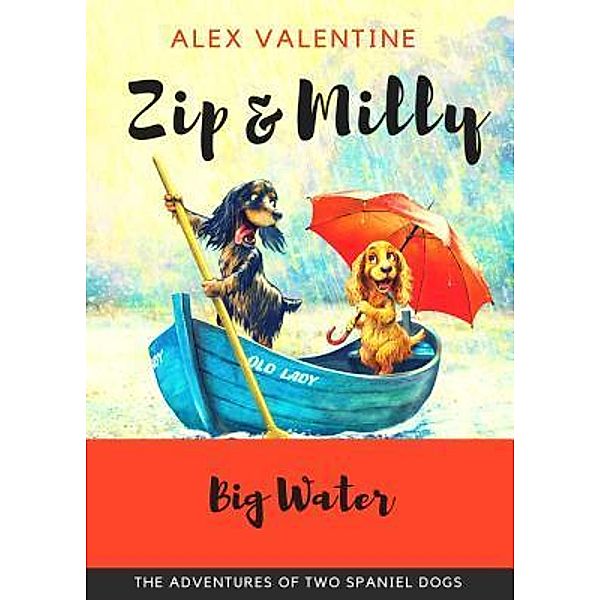 Zip and Milly, Alex Valentine