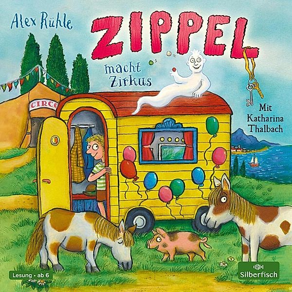 Zippel macht Zirkus,2 Audio-CD, Alex Rühle