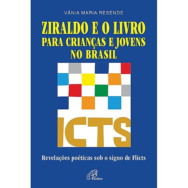 Ziraldo e o livro para crianças e jovens no Brasil, Vânia Maria Rezende