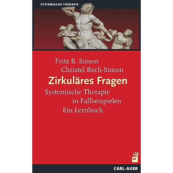 Zirkuläres Fragen, Fritz B. Simon, Christel Rech-Simon