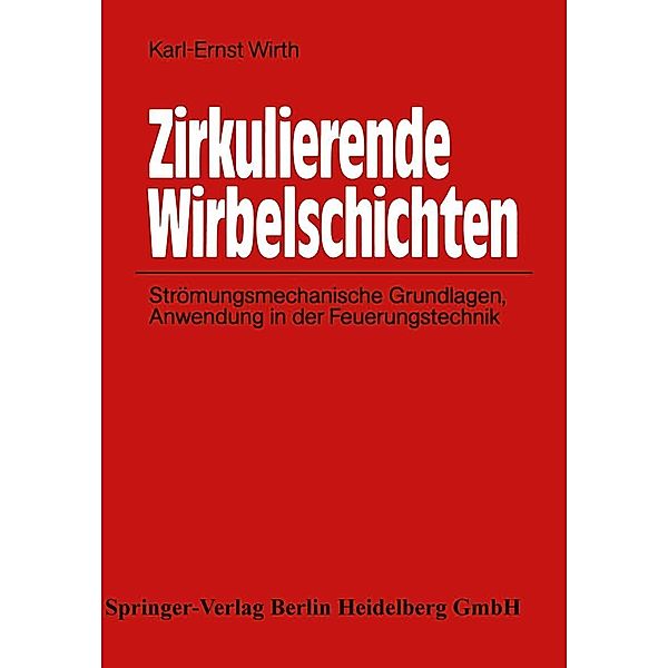 Zirkulierende Wirbelschichten, Karl-Ernst Wirth