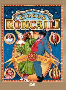 Image of Zirkus Roncalli - 30 Jahre Jubiläumsprogramm