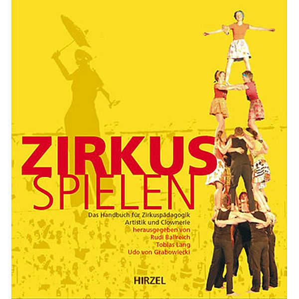 Zirkus-Spielen, m. DVD, Rudi Ballreich, Tobias Lang, Udo von Grabowiecki