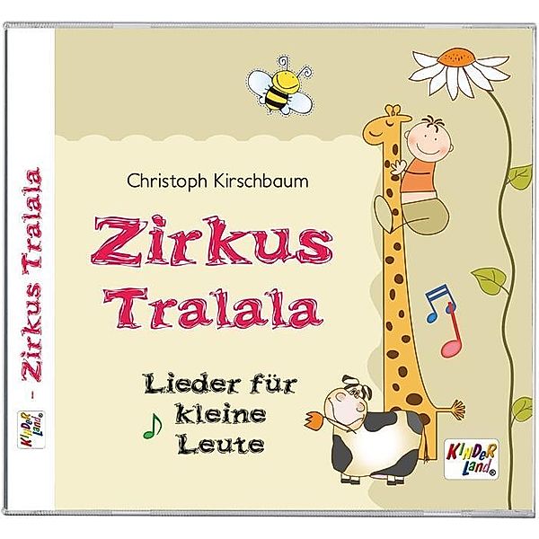 Zirkus Tralala - Lieder für kleine Leute, 1 Audio-CD, Christoph Kirschbaum